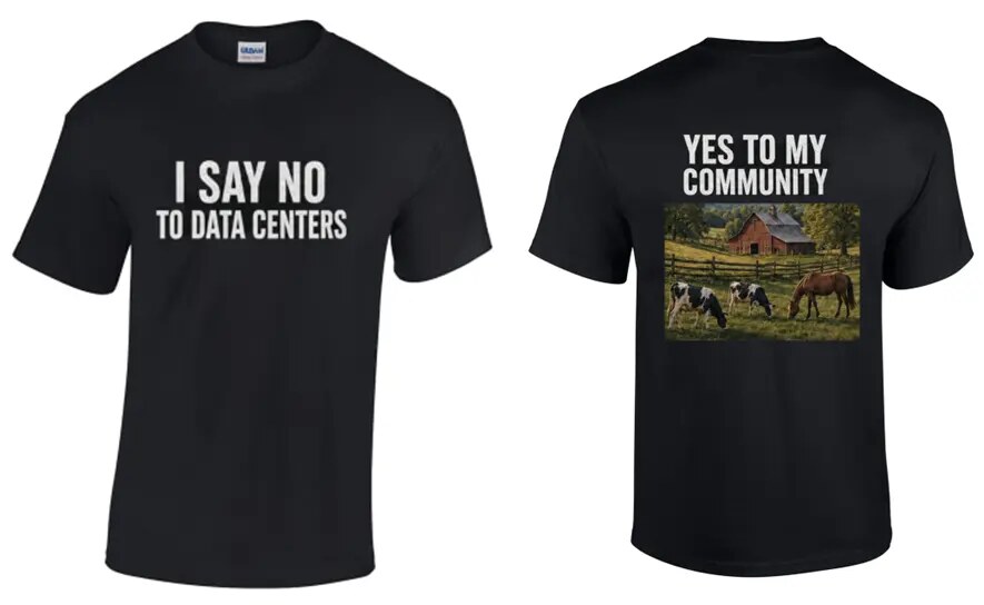 Front and back of the black I Say No to Data Centers T-shirt with a rural community scene